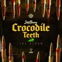 Crocodile Teeth (Remix)