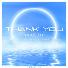 Thank You TikTok Edit