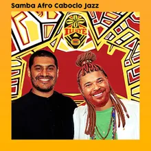 Samba Afro Caboclo Jazz
