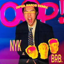 OOP! Dipha Barus Remix
