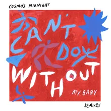 Can't Do Without (My Baby) (David Penn Remix)