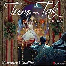 Tum Tak (Lofi Flip)