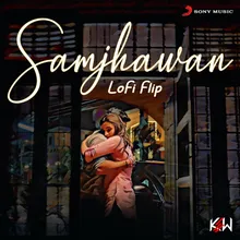 Samjhawan Lofi Flip