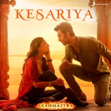Kesariya (From "Brahmastra")