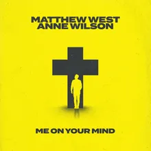 Me on Your Mind (Anne Wilson Collab Version)