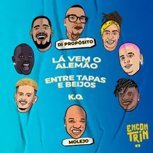 Lá Vem o Alemão / Entre Tapas e Beijos / K.O. (Ao Vivo)