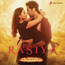 Rasiya (From "Brahmastra"