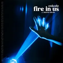 Fire In Us (Extended)