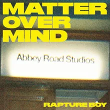 Mind Over Matter