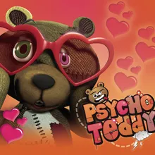 Psycho Teddy (Video Mix)