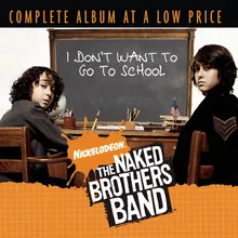 I Don't Want To Go To School (Album Version)