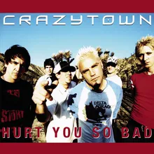 Hurt You So Bad-Album Version