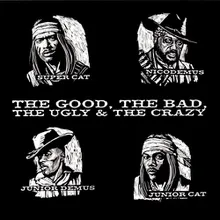 The Good, The Bad, The Ugly & The Crazy (Ceuss Mix) (Album Version)