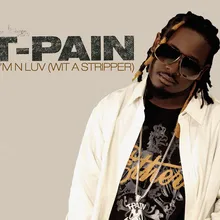 I'm N Luv (Wit A Stripper) 2 - "Tha Remix" featuring R. Kelly, Pimp C (f UGK), Too $hort, MJG (of Eightball & MJG), Twista &  Paul Wall
