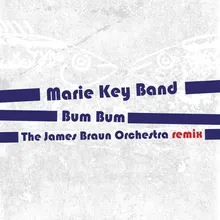 Bum Bum (The James Braun Orchestra Remix)