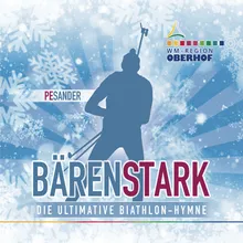 Bärenstark - Die ultimative Biathlon-Hymne Karaoke Version