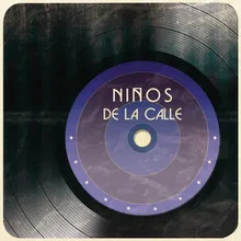 Niños de la Calle Album Version