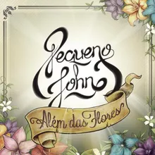 Além das flores