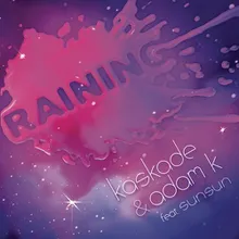 Raining (Radio Edit)