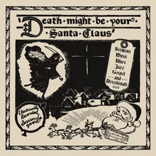 Will the Coffin Be Your Santa Claus?