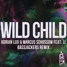 Wild Child (Bassjackers Remix)