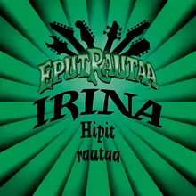 Hipit rautaa (Single Edit)