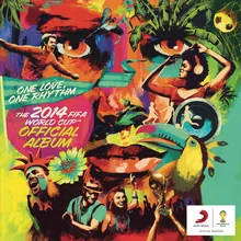 We Are One (Ole Ola) [The Official 2014 FIFA World Cup Song] (Olodum Mix)