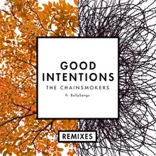 Good Intentions (Speak Of The House Remix)