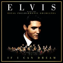 If I Can Dream (with The Royal Philharmonic Orchestra)