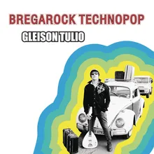 Techno Rock Brega Pop
