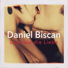 Laut wie die Liebe Single Version