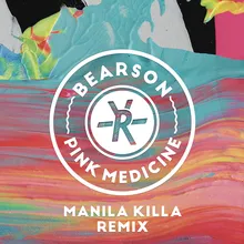 Pink Medicine Manila Killa Remix