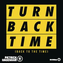 Turn Back Time (Back To The Time)