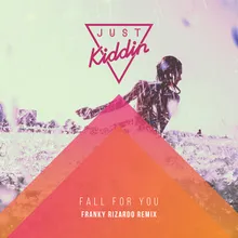 Fall for You