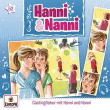 52 - Castingfieber mit Hanni und Nanni