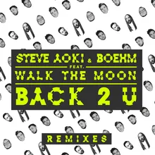 Back 2 U (Breathe Carolina Remix)