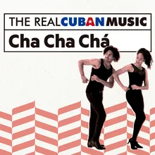 Cha - Cha - Cha Loco (Remasterizado)