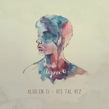Algo En Ti Album Version