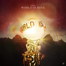 World Is Mine