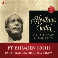 Raga Tilak Kamod: Madhyalaya in Jhaptaal ("Tirath Ko Sab Kare", Drut in Ektaal "Man Me Mohan Biraje") Live