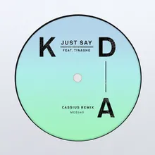 Just Say (Cassius Remix)