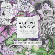 All We Know-Oliver Heldens Remix Radio Edit