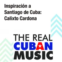 Inspiración a Santiago de Cuba Remasterizado
