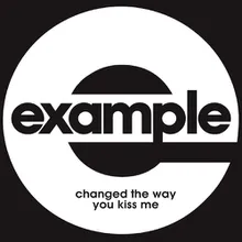 Changed the Way You Kiss Me (Radio Edit)