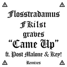 Came Up-graves & Clips X Ahoy VIP Edit