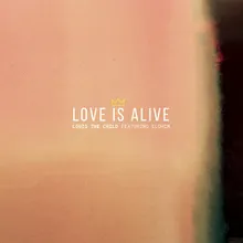 Love Is Alive