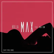 Holla (Party Pupils Remix)