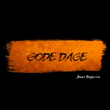 Gode Dage