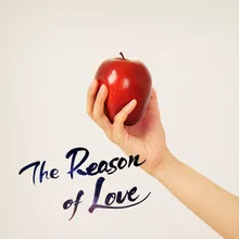 The Reason of Love