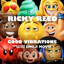 Good Vibrations-from "The Emoji Movie"
